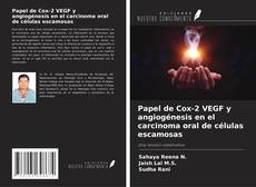 Buchcover von Papel de Cox-2 VEGF y angiogénesis en el carcinoma oral de células escamosas