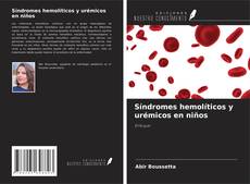Buchcover von Síndromes hemolíticos y urémicos en niños