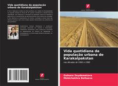 Portada del libro de Vida quotidiana da população urbana de Karakalpakstan