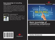 Borítókép a  Basic knowledge of consulting competence - hoz