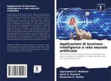 Buchcover von Applicazioni di business intelligence e rete neurale artificiale