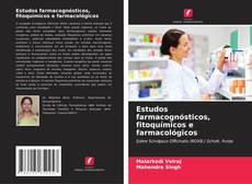 Portada del libro de Estudos farmacognósticos, fitoquímicos e farmacológicos