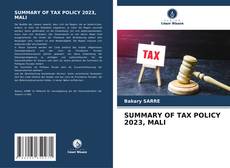 Copertina di SUMMARY OF TAX POLICY 2023, MALI