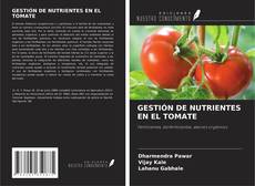 Обложка GESTIÓN DE NUTRIENTES EN EL TOMATE