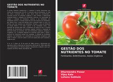 Bookcover of GESTÃO DOS NUTRIENTES NO TOMATE