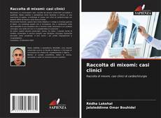 Couverture de Raccolta di mixomi: casi clinici