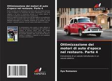 Bookcover of Ottimizzazione dei motori di auto d'epoca nel restauro. Parte 4