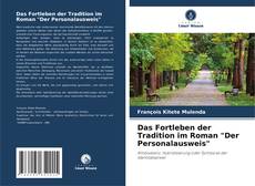 Portada del libro de Das Fortleben der Tradition im Roman "Der Personalausweis"