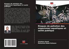 Portada del libro de Risques de pollution des organismes aquatiques et santé publique