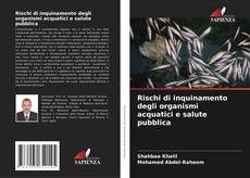 Capa do livro de Rischi di inquinamento degli organismi acquatici e salute pubblica 