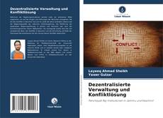 Buchcover von Dezentralisierte Verwaltung und Konfliktlösung