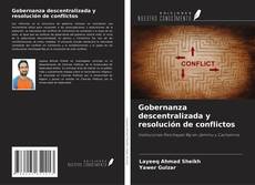 Capa do livro de Gobernanza descentralizada y resolución de conflictos 