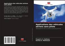 Bookcover of Applications des véhicules aériens sans pilote
