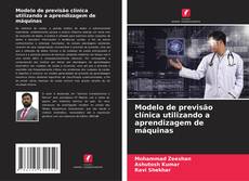 Capa do livro de Modelo de previsão clínica utilizando a aprendizagem de máquinas 