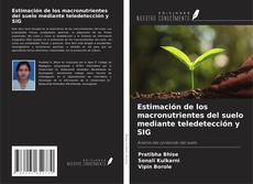 Buchcover von Estimación de los macronutrientes del suelo mediante teledetección y SIG