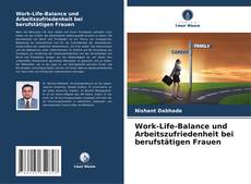 Portada del libro de Work-Life-Balance und Arbeitszufriedenheit bei berufstätigen Frauen