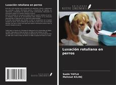 Bookcover of Luxación rotuliana en perros