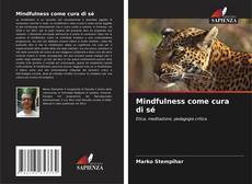 Capa do livro de Mindfulness come cura di sé 