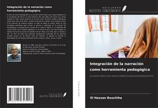 Integración de la narración como herramienta pedagógica kitap kapağı