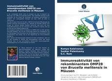 Portada del libro de Immunreaktivität von rekombinantem OMP28 von Brucella melitensis in Mäusen