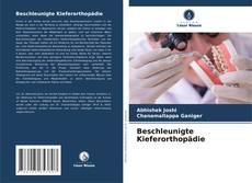 Capa do livro de Beschleunigte Kieferorthopädie 