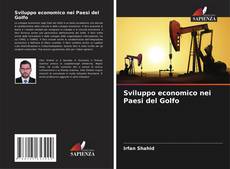 Capa do livro de Sviluppo economico nei Paesi del Golfo 