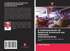 Capa do livro de A implementação do Balanced Scorecard nas empresas manufactureiras 