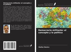 Borítókép a  Democracia militante: el concepto y la política - hoz