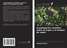 Buchcover von Investigación científica sobre el argán y el bosque de argán