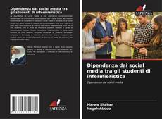 Capa do livro de Dipendenza dai social media tra gli studenti di infermieristica 