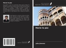 Bookcover of Hacia la paz