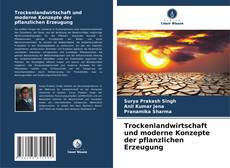 Buchcover von Trockenlandwirtschaft und moderne Konzepte der pflanzlichen Erzeugung