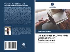 Capa do livro de Die Rolle der ECOWAS und internationaler Organisationen 