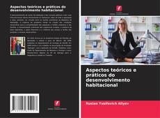 Buchcover von Aspectos teóricos e práticos do desenvolvimento habitacional