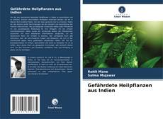 Bookcover of Gefährdete Heilpflanzen aus Indien