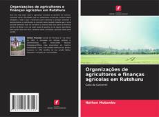 Portada del libro de Organizações de agricultores e finanças agrícolas em Rutshuru