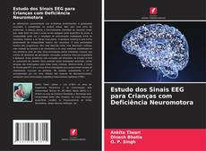 Buchcover von Estudo dos Sinais EEG para Crianças com Deficiência Neuromotora