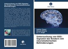 Bookcover of Untersuchung von EEG-Signalen bei Kindern mit neuromotorischen Behinderungen