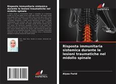 Risposta immunitaria sistemica durante le lesioni traumatiche nel midollo spinale kitap kapağı