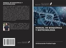 Bookcover of MANUAL DE BIOQUÍMICA Y BIOTECNOLOGÍA