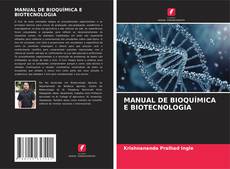 Portada del libro de MANUAL DE BIOQUÍMICA E BIOTECNOLOGIA