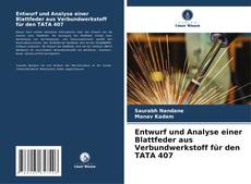 Entwurf und Analyse einer Blattfeder aus Verbundwerkstoff für den TATA 407 kitap kapağı