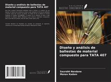 Bookcover of Diseño y análisis de ballestas de material compuesto para TATA 407