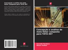 Concepção e análise de mola foliar composta para TATA 407 kitap kapağı