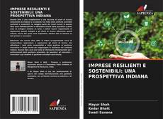 Buchcover von IMPRESE RESILIENTI E SOSTENIBILI: UNA PROSPETTIVA INDIANA