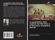 Capa do livro de La geopolitica della regione del Mar Nero e la sicurezza energetica dell'UE 