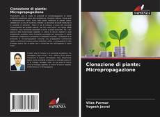 Clonazione di piante: Micropropagazione的封面