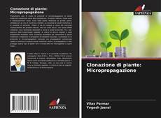 Capa do livro de Clonazione di piante: Micropropagazione 