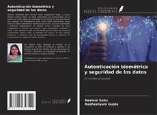 Capa do livro de Autenticación biométrica y seguridad de los datos 