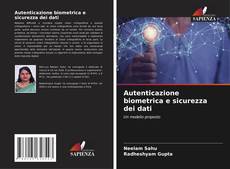 Borítókép a  Autenticazione biometrica e sicurezza dei dati - hoz